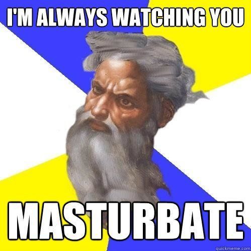 Im watching you masturbate