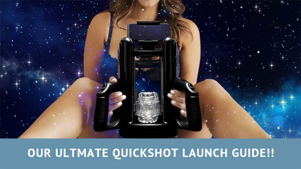 Doctor /. D. reccomend fleshlight launch quickshot